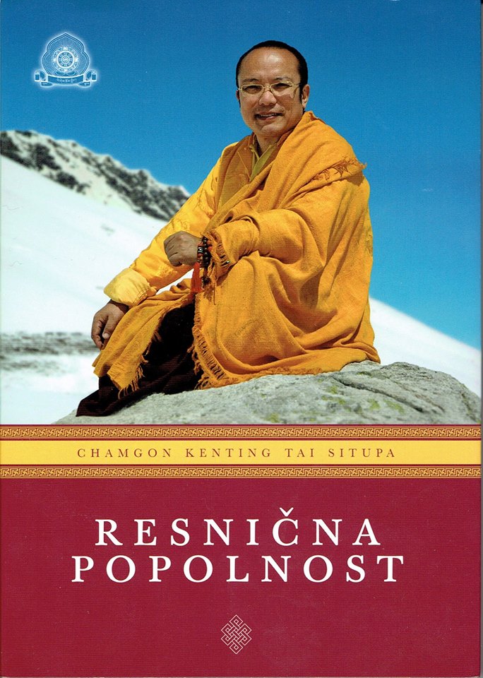 Resnična popolnost – Chamgon Kenting Tai Situpa